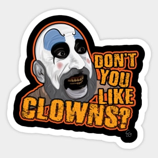 Don't You Like Clowns? Sticker